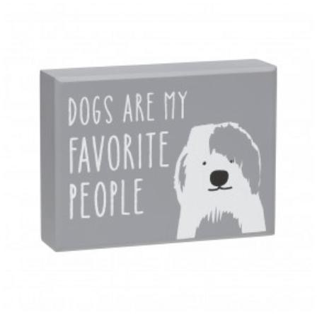 Dogs Are Sign - Zinnias Gift Boutique