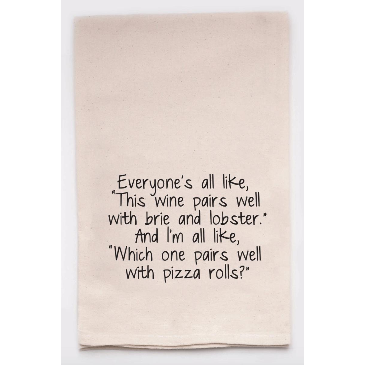 Pizza Rolls Tea Towel - Zinnias Gift Boutique